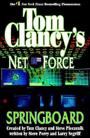 [Tom Clancy's Net Force 09] • Springboard